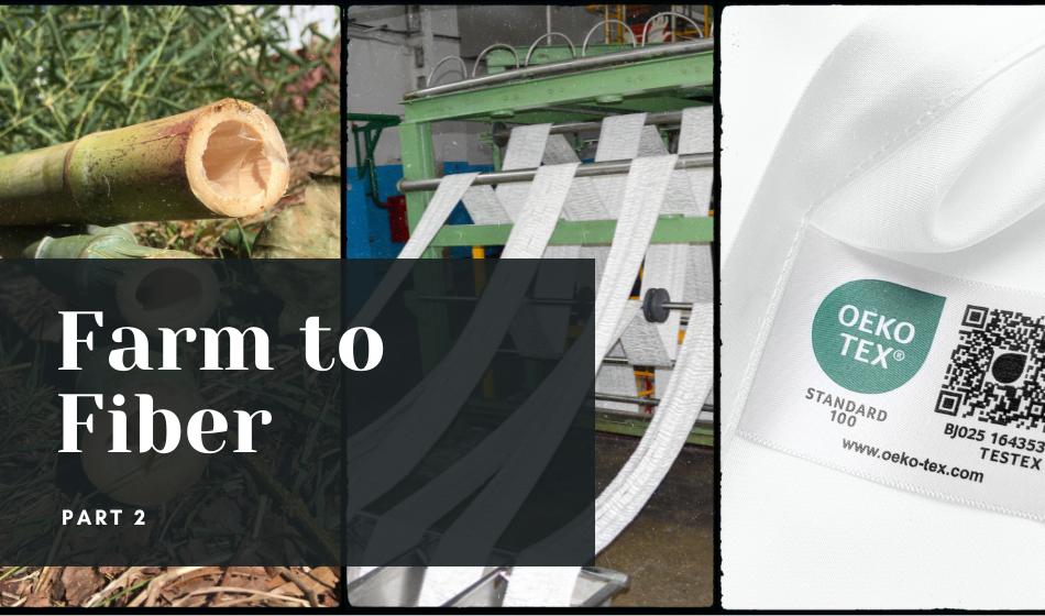 How Greenleaf Organic Bamboo Sheets are Made | Part 2: Farm to Fiber